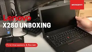 Lenovo X280 Unboxing and First Impressions