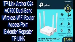 TP-LINK ARCHER C24 AC750 DUAL-BAND WIRELESS WIFI ROUTER ACCESSPOINT EXTENDER/REPEATER MODE..