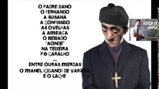 PADRE XANO, FERNANDO O BÊBADO E O MANEL CIGANO