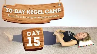 Daily Double! Pelvic Floor Bedtime Routine 🏕️ At-Home Kegel Camp, Day 15