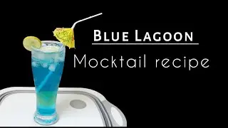 Blue Lagoon Mocktail Recipe | Blue Curacao Lemonade Mocktail by Neeldiya