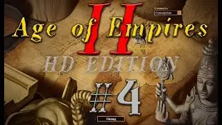 Age of Empires II/2. Эпоха Империй Сурьяварман I #4 прохождение
