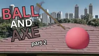 Ball and Axe Almost made me quit Roblox.