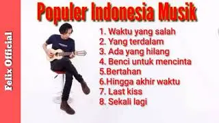 KUMPULAN LAGU FELIX FULL ALBUM MP3 COVER