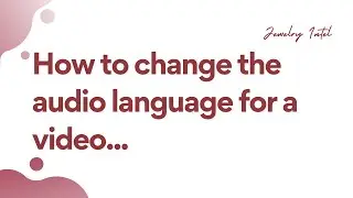 How to change the audio language for a Youtube Video