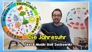 Die Jahresuhr (T. & M.: Rolf Zuckowski)