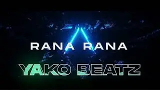 Yako Beatz - Rana Rana