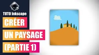 Tuto inkscape : créer un paysage (partie 1)