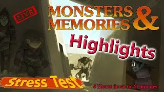 Monsters & Memories - Stress Test Highlights! Bard