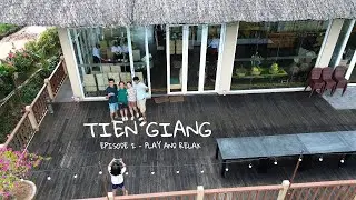 Tien Giang Province (Vietnam) - Episode 2