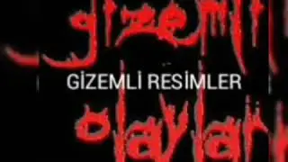 Gizemli Resimler - (Mehmet-Gizemli olaylar)