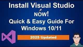 How To Install Visual Studio In Windows 10/11 (Updated 2025) | Download VS 2022