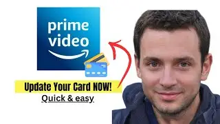 How to Change Your Payment Method on Prime Video Fast (2025)