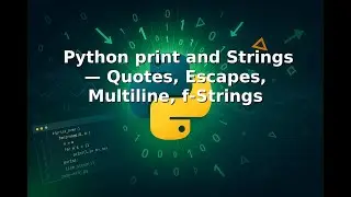 Ep 4 |🧵✍️🖨️ Python print and Strings — Quotes, Escapes, Multiline, f-Strings