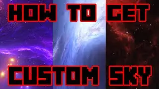 How to get custom sky in minecraft (1.8.9)