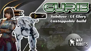 Curie hybrid build | The two most broken weapons Subduer & UE Glory | War Robots Beacon Rush & FFA
