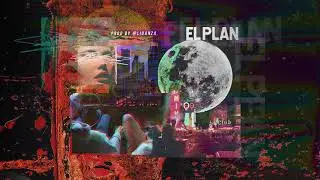 DrefQuila - El Plan💡 (prod by @lidanza)