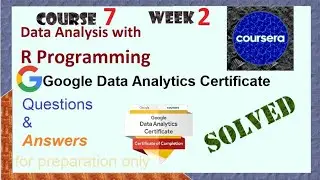 Answers | Data Analysis with R Programming| course 7 week 2 | solved Google Data Analytics| Coursera