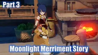 Moonlight Merriment Story part 3 [Genshin Impact Event]