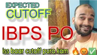 😡🔥🥰//IBPS PO PRELIMS EXPECTED CUTOFF 2024😡❌#IBPS PO SAFE ATTEMPT#IBPS PO CUTOFF#IBPS PO
