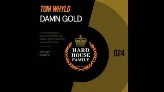 Tom Whyld - Damn Gold