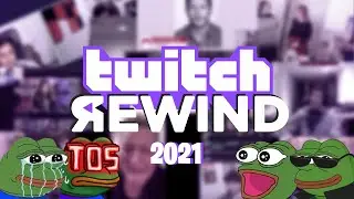 Twitch Rewind 2021