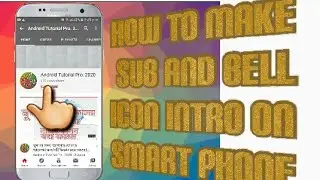 How to make subscribe and bell icon intro on smartphone