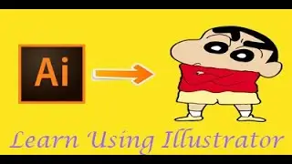 How to make ShinChan in Adobe Illustrator || Learn Using Illustrator || How to Use Illustrator ||