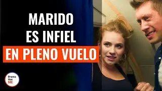 Marido Es Infiel En Pleno Vuelo | 