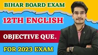 12th English Objective Question 2023 | English 12th Class Objective Question 2023 | Education Baba