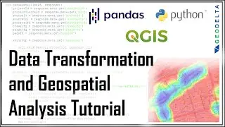 Data Transformations and GIS Analysis Practical Example