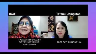 Sembang-Sembang PSWM Bersama Profesor Catherine S F Ho