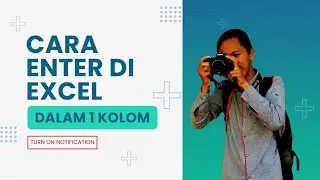 Cara enter di excel dalam 1 kolom