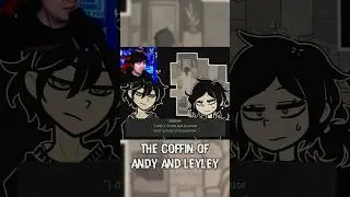 Andy dropped out of College? - The Coffin of Andy and Leyley