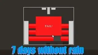 {:7 days without rain:} - Failing at a failure