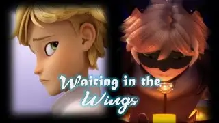 Miraculous - Waiting In The Wings (Reprise)