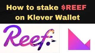 How to stake $Reef on Klever wallet