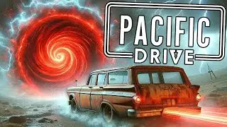 Pacific Drive Gameplay Teaser