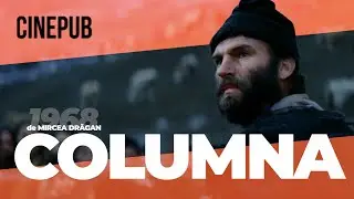 THE COLUMN (1968) by Mircea Drăgan - online movie on CINEPUB