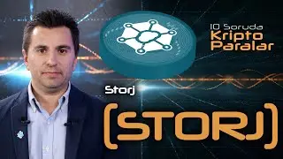 Storj (STORJ) Hakkında Bilmeniz Gereken Her Şey - 10 Soruda Kriptoparalar #32