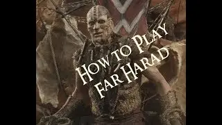 How to Play and Buy Far Harad (Mahud)