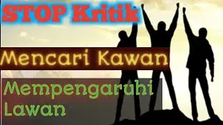 Bagaimana Mencari Kawan dan Mempengaruhi Orang Lain, STOP Kritik!