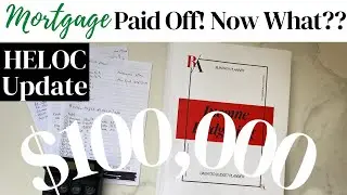 MORTGAGE FREE, NOW WHAT? | HELOC FEBRUARY 2023 | MORTGAGE PAYOFF UPDATE