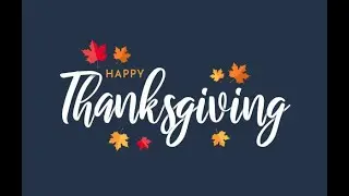 Happy Thanksgiving Holidays