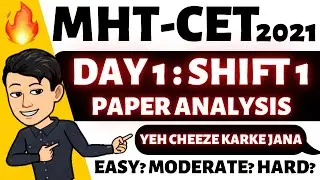 MHT CET 2021 🔥 MHT-CET 2021 20 September Shift 1 Paper Analysis 🔥 Kaisa tha Paper 