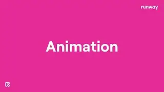 Video Animation: How to Animate Photos, Text  & Effects | Runway