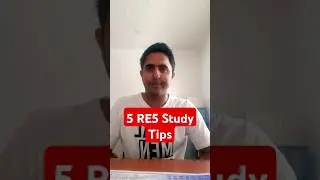 5 RE5 Study Tips!