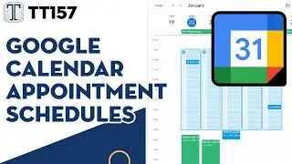 Tech Tuesday #157: New Appointment Schedules in Google Calendar