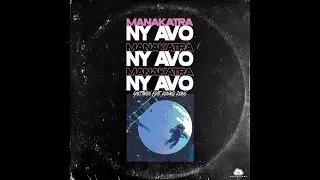 Manakatra ny Avo feat.Renaud Reins (Official Video Lyrics)