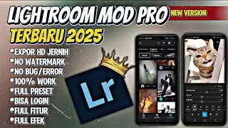 LightRoom Mod Pro Terbaru 2025 | Update Versi Terbaru | LightRoom Editing | No Password